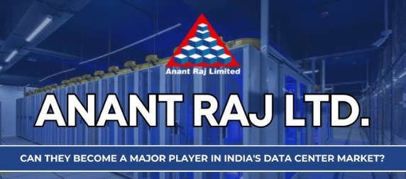 Anant Raj Ltd: Pioneering the Future of Data Centres in India