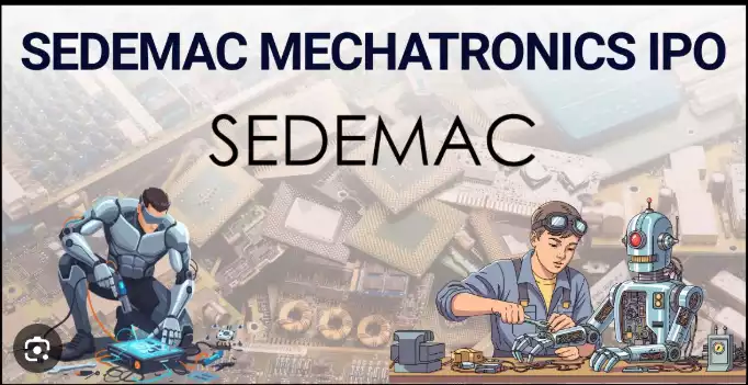 Sedemac Mechatronics IPO, Complete Review, Price Band, Financials, GMP, and Investment Analysis
